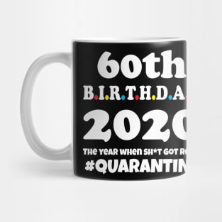 60th Birthday 2020 Quarantine Mug